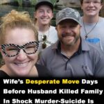 Wife tried to save husband days before he killed family in murder-suicide