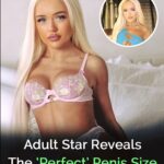 Adult star opens up about the ‘perfect’ size