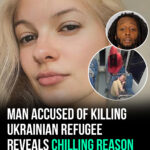 Man accused of killing Ukrainian refugee reveals chilling reason he did it