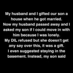 My Husband And I Gave Our Son A House—Now His Wife Says I Can’t Live There