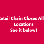 Major Retail Chain Closes All 540 Mall Locations