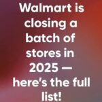 Walmart’s Heartfelt Decision: Why America’s Largest Retailer Is Closing 22 Stores